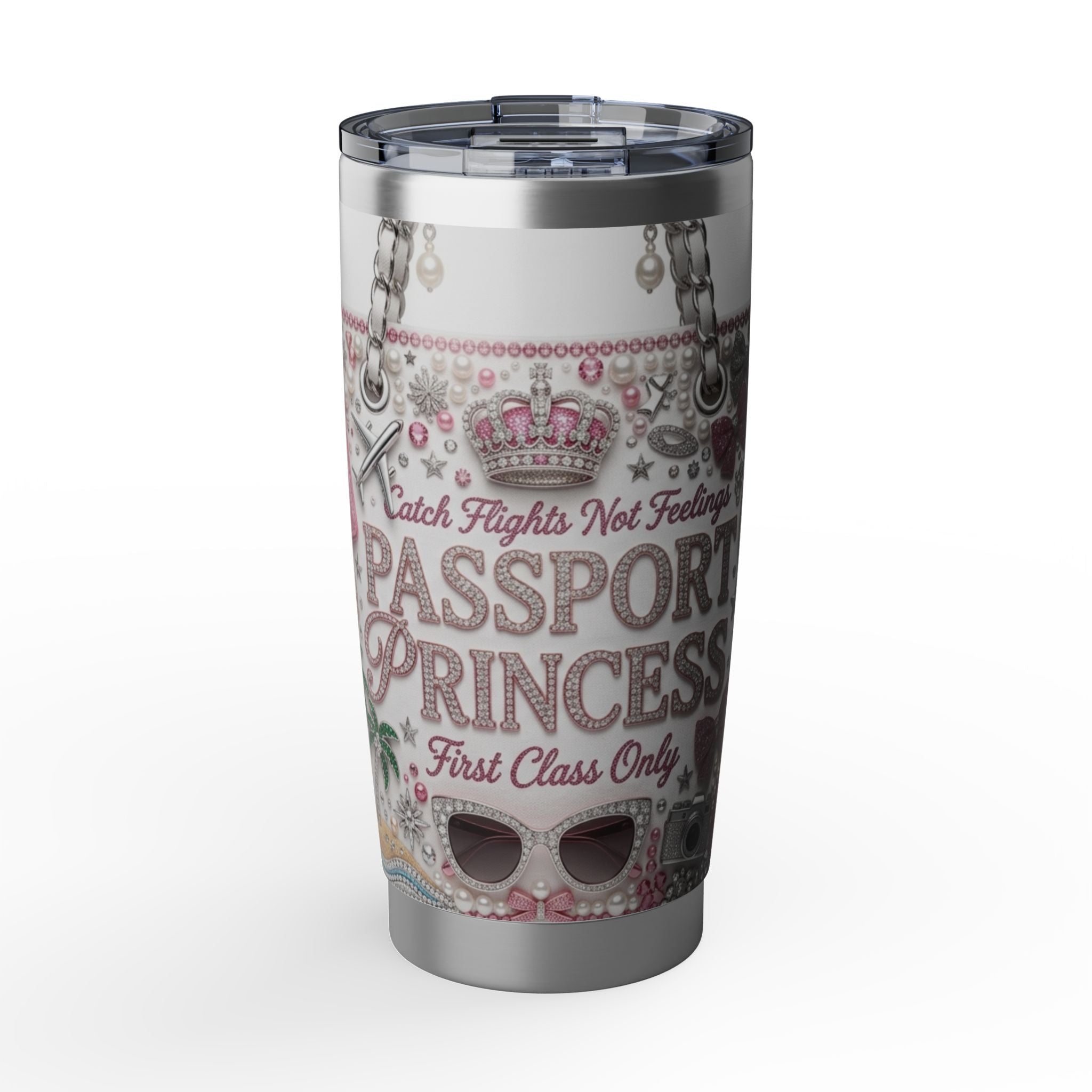 Passport Princess 20oz Tumbler – 'First Class Only' Travel Mug for Glamorous Wanderlust