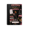Focused on My Future Spiral Notebook — Plan, Pray, Slay Ruled Journal
