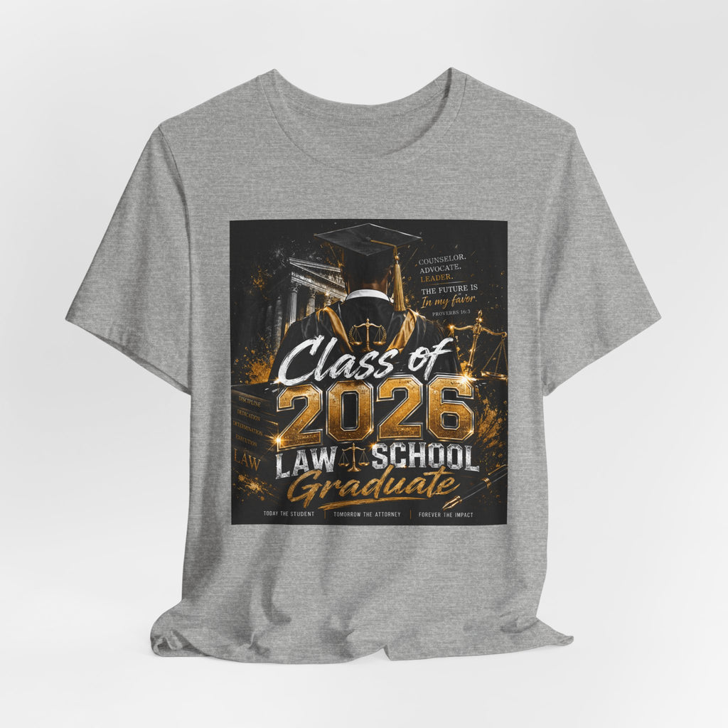 Law School Graduate T-Shirt - Class of 2026 Law School Graduate Tee
