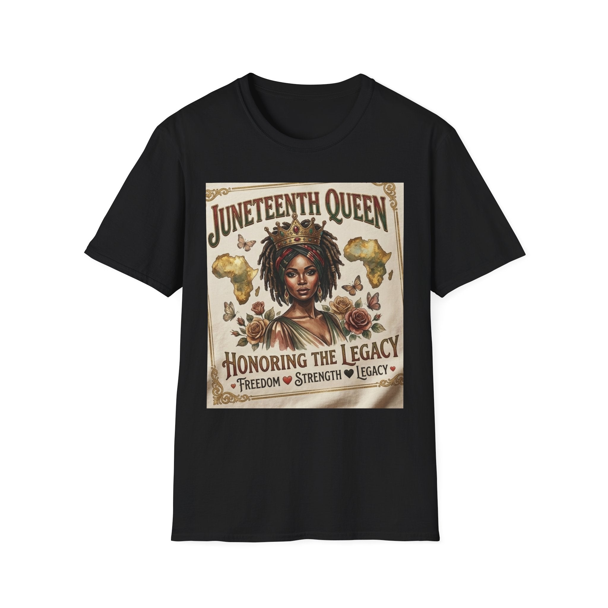 Juneteenth Queen T-Shirt — Honoring the Legacy: Freedom, Strength & Unity