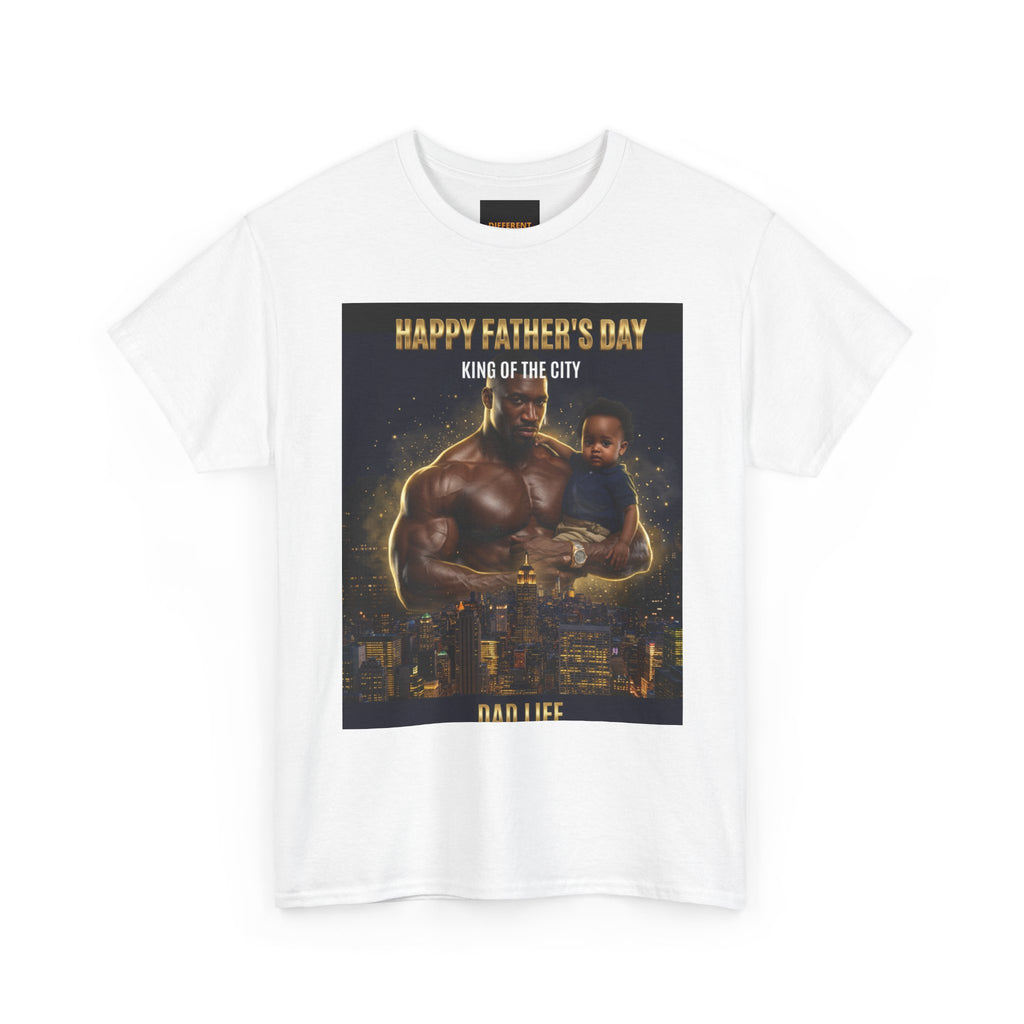 Father's Day T-Shirt — "Happy Father's Day King of the City" Dad Life Tee