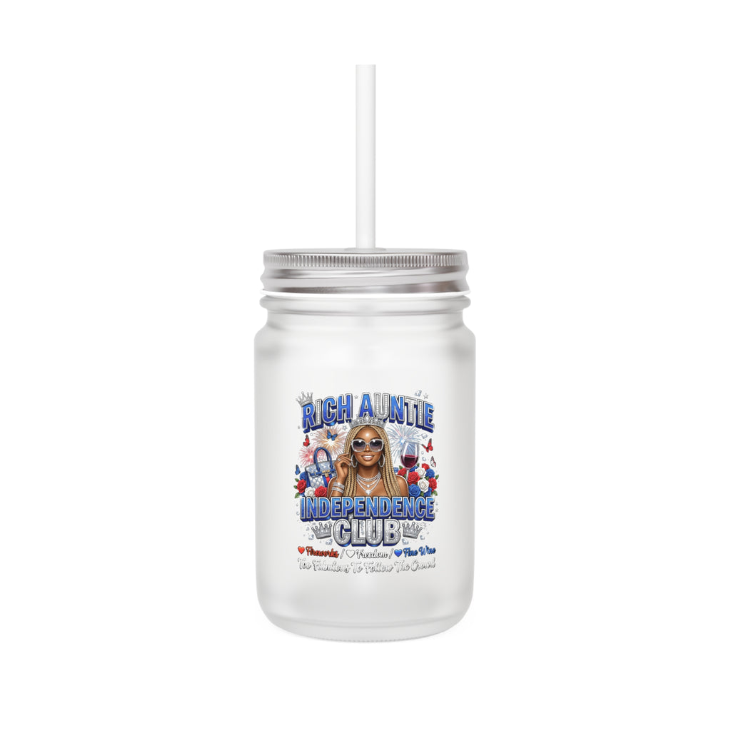 Independence Club Mason Jar Tumbler — Patriotic 'Rich Auntie' 4th of July Gift