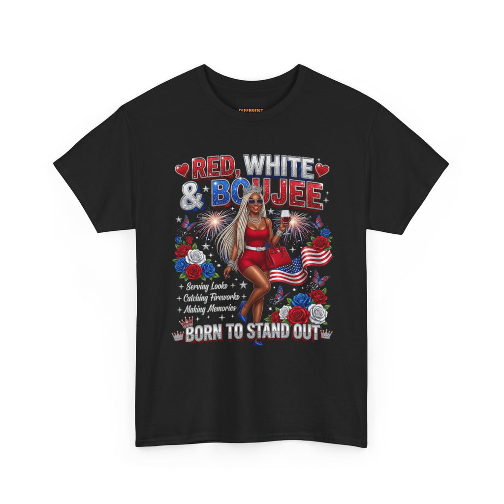 Patriotic "Red, White & Boujee" Tee — Born to Stand Out 4th of July Graphic Shirt