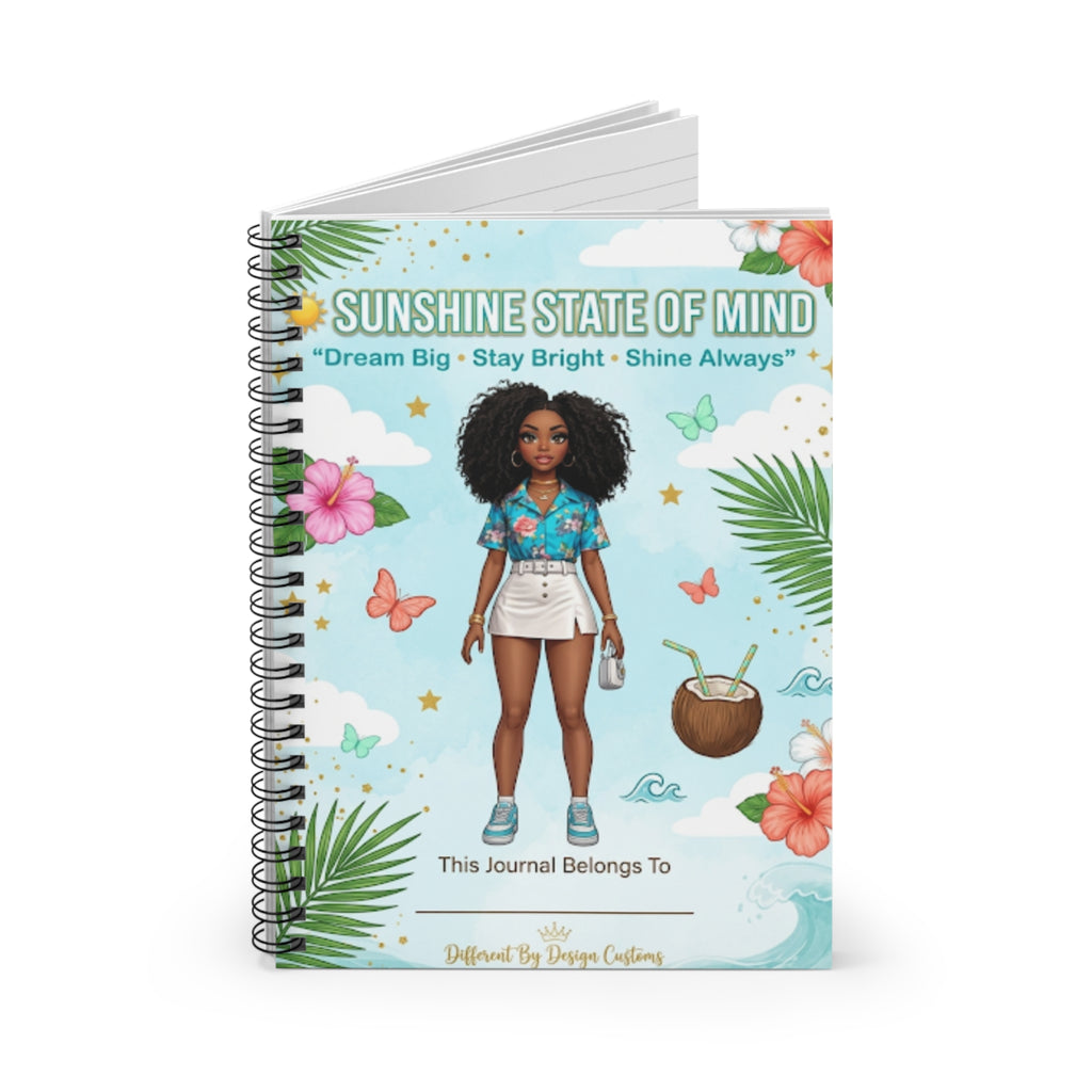 Sunshine State of Mind Ruled Spiral Notebook — “Dream Big • Stay Bright • Shine Always”