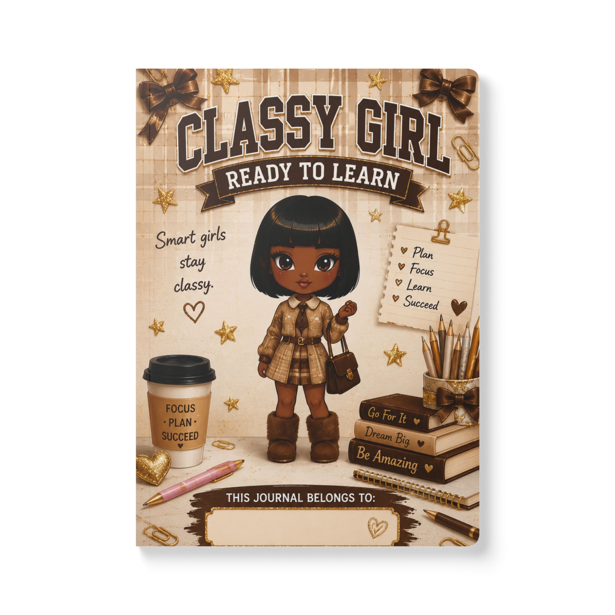 Classy Girl Softcover Journal — "Ready to Learn" Illustrated Notebook for Smart Girls