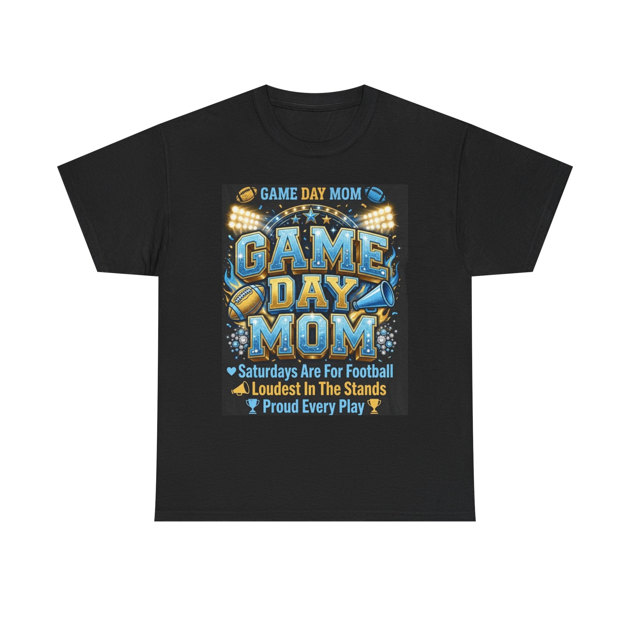 Game Day Mom T-Shirt – Proud Football Mom Tee ("Saturdays Are For Football, Loudest In The Stands")