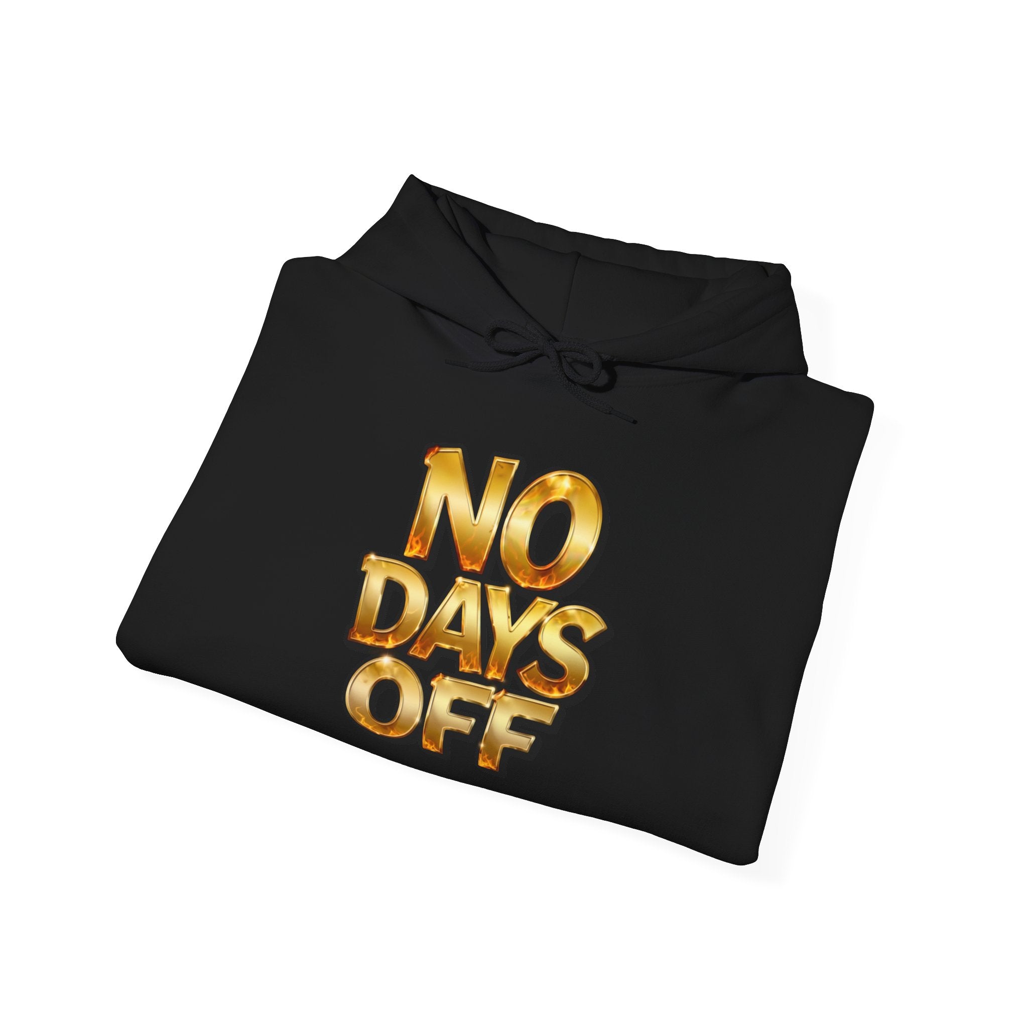 Hoodie — 'NO DAYS OFF' Gold Motivational Pullover