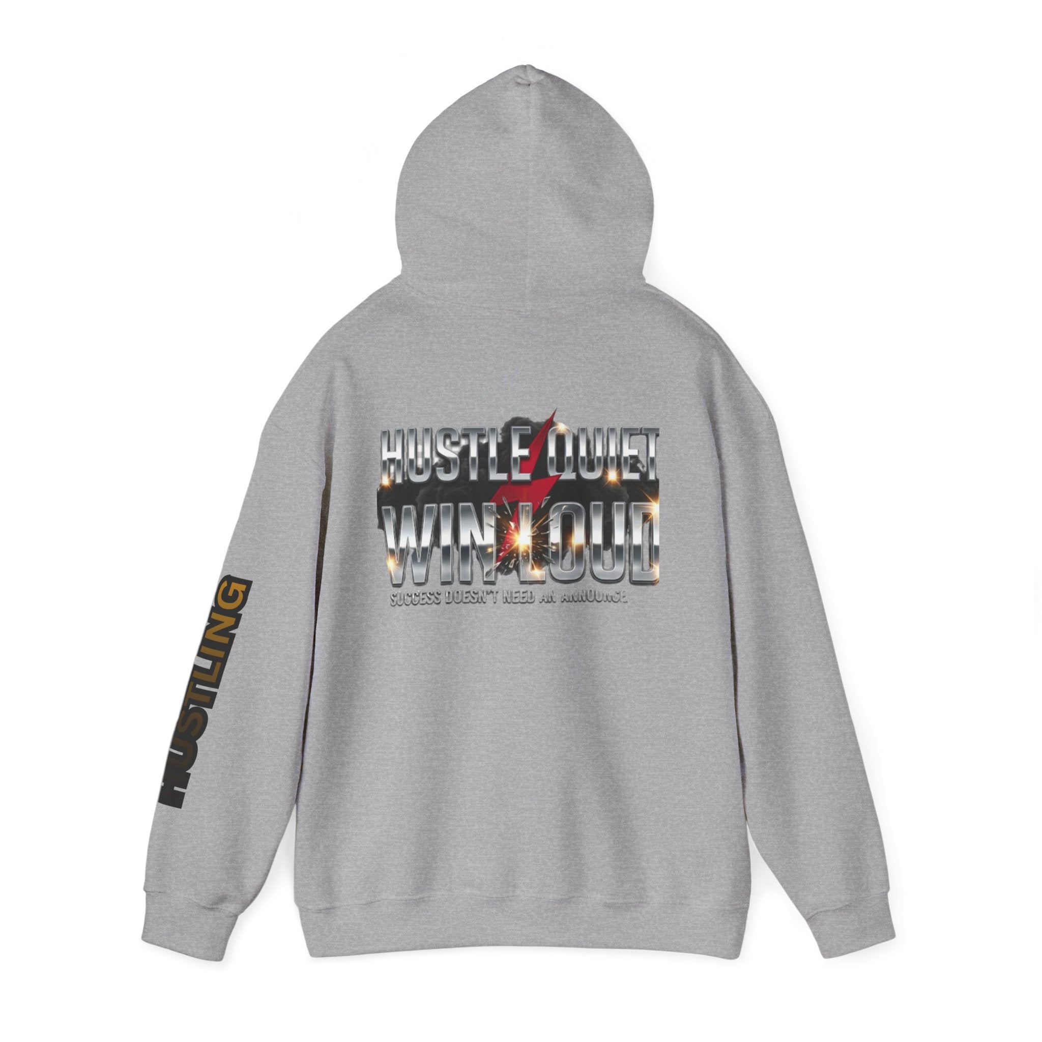 Hustle Quiet Win Loud Hoodie — Motivational Graphic Hooded Sweatshirt
