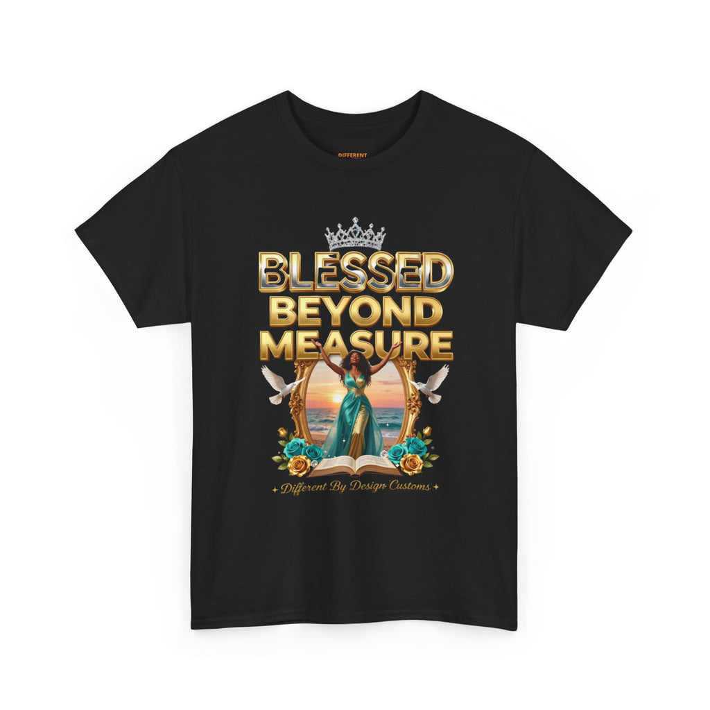 Blessed Beyond Measure Tee — Religious Faith Graphic T-Shirt