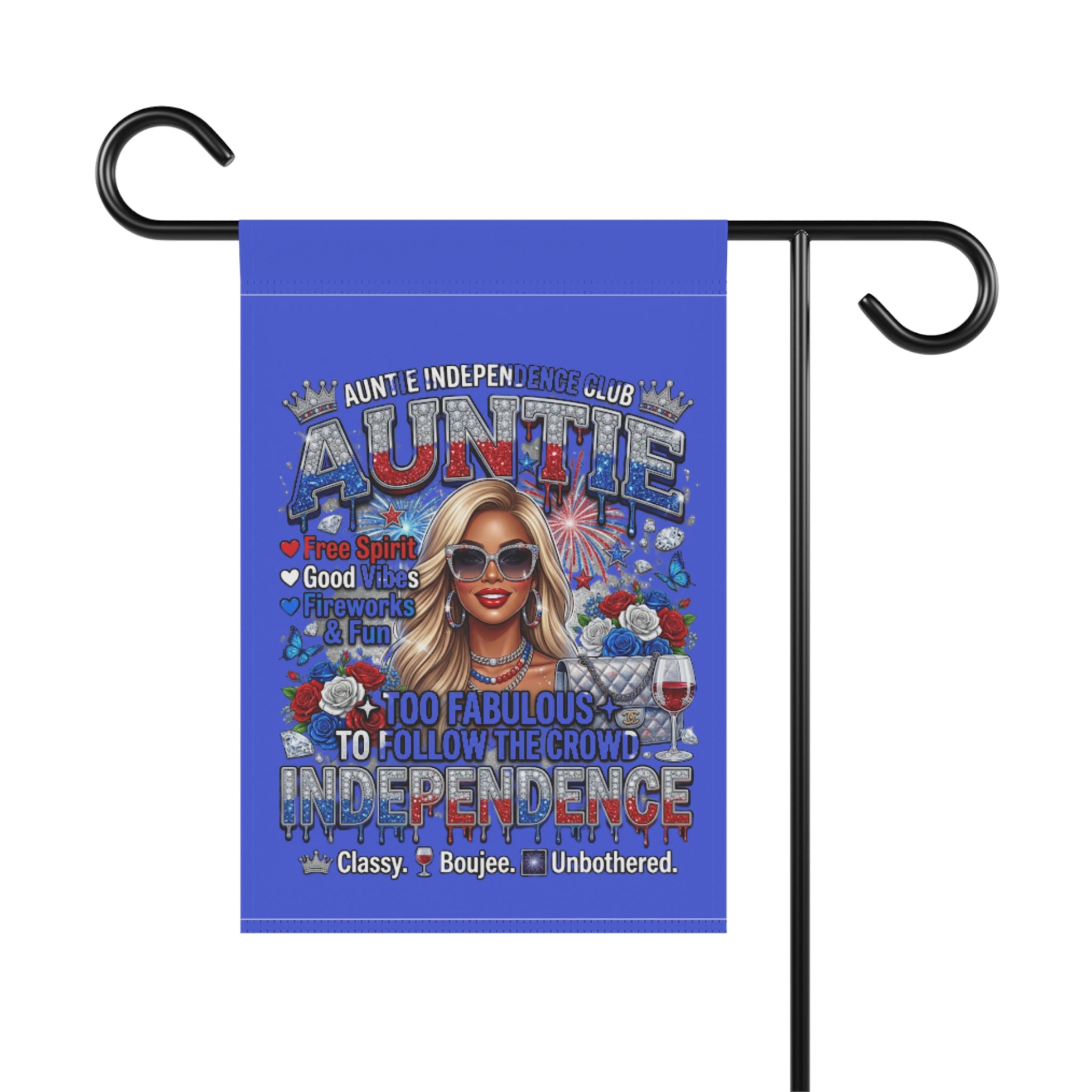Auntie Independence Garden Flag — Patriotic Aunt Outdoor Banner ("Too Fabulous to Follow the Crowd")