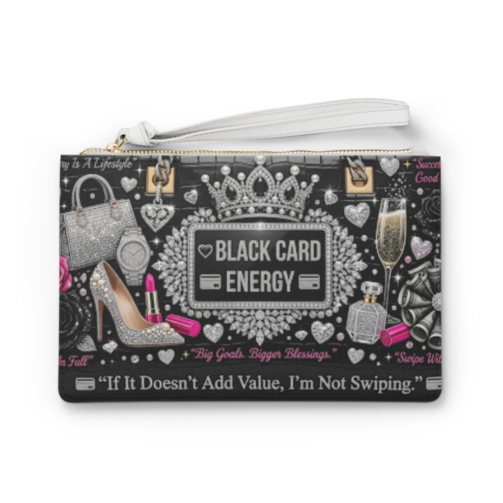 Black Card Energy Clutch Bag — Glamorous Wallet Wristlet with 'If It Doesn't Add Value, I'm Not Swiping' Design