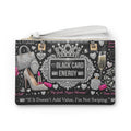 Black Card Energy Clutch Bag — Glamorous Wallet Wristlet with 'If It Doesn't Add Value, I'm Not Swiping' Design