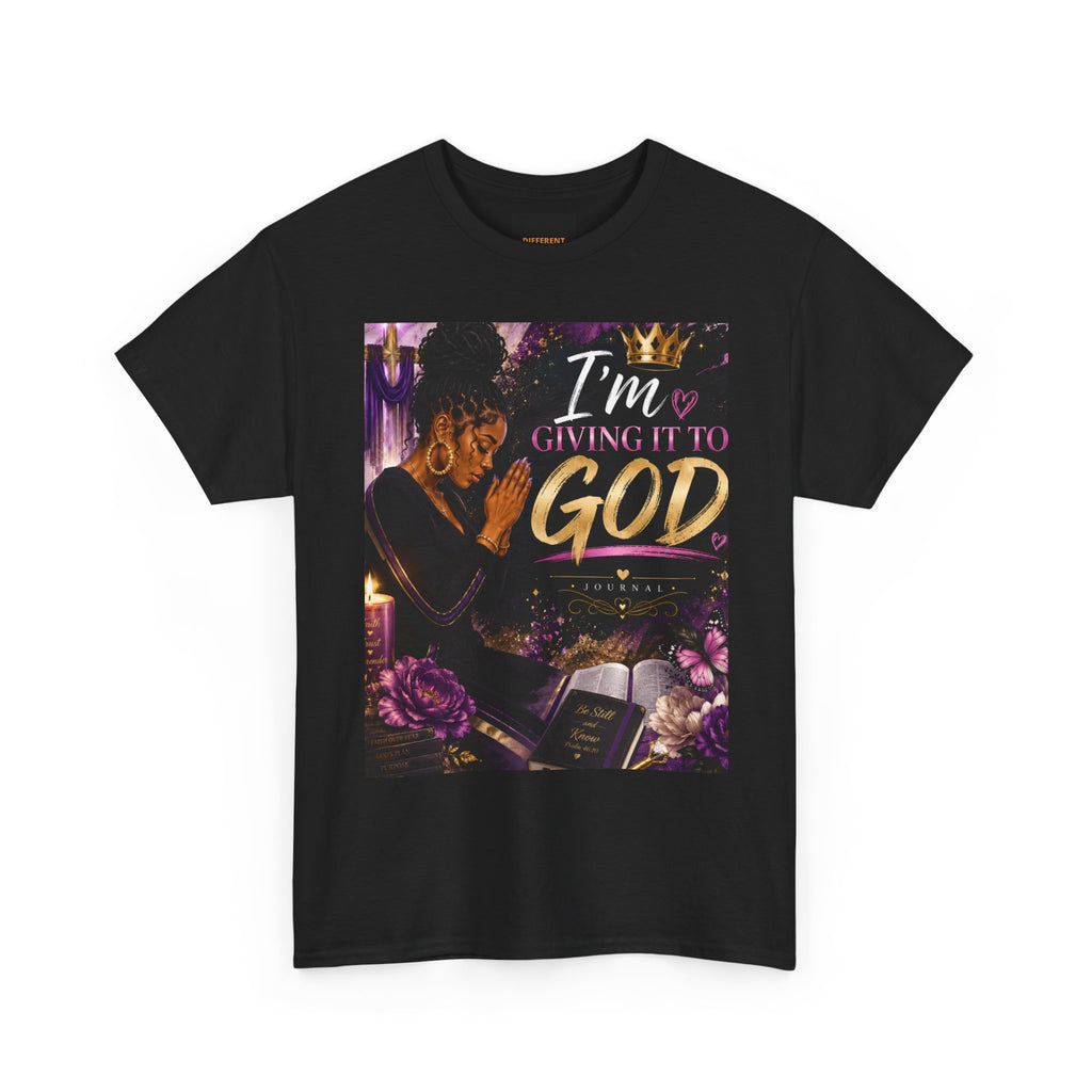 Prayer Graphic Tee - "I'm Giving It To God" Inspirational Christian T-Shirt