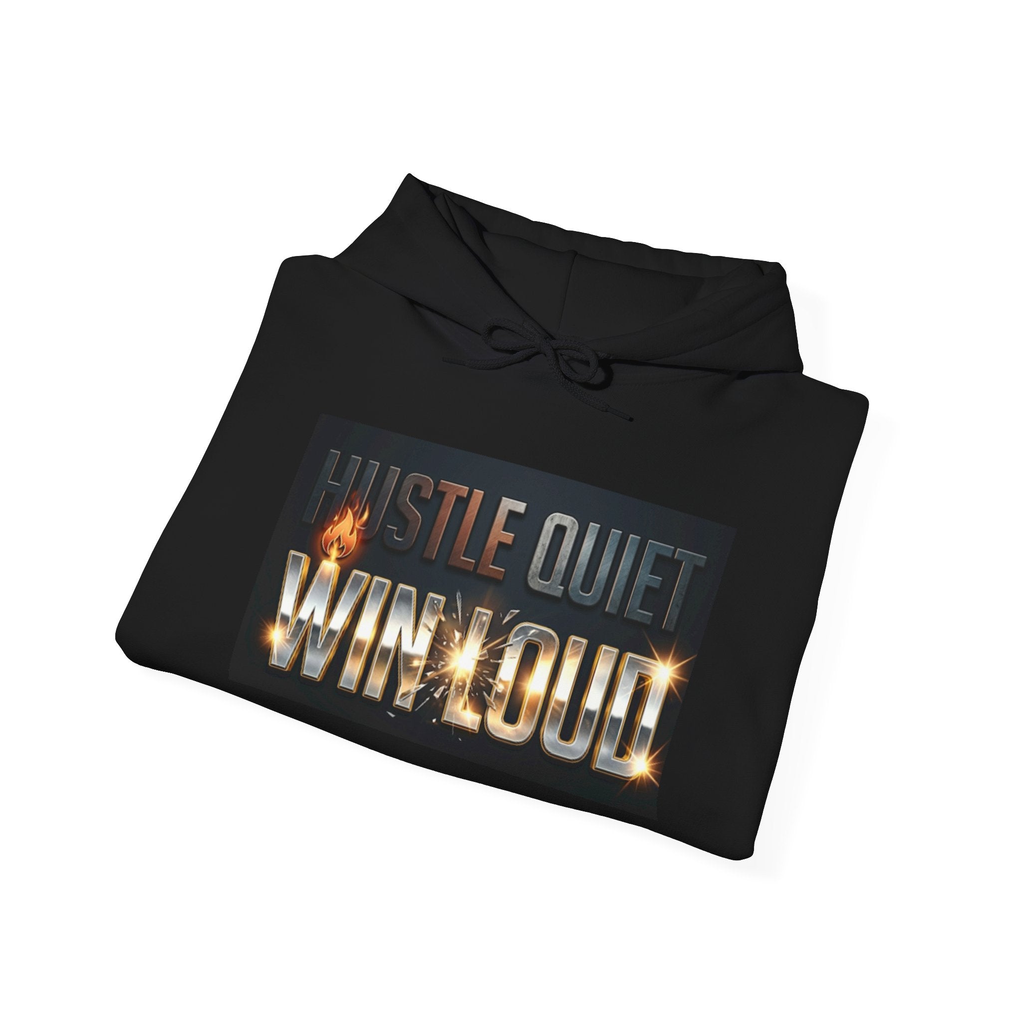 Hustle Quiet Win Loud Hoodie — Motivational Graphic Hooded Sweatshirt