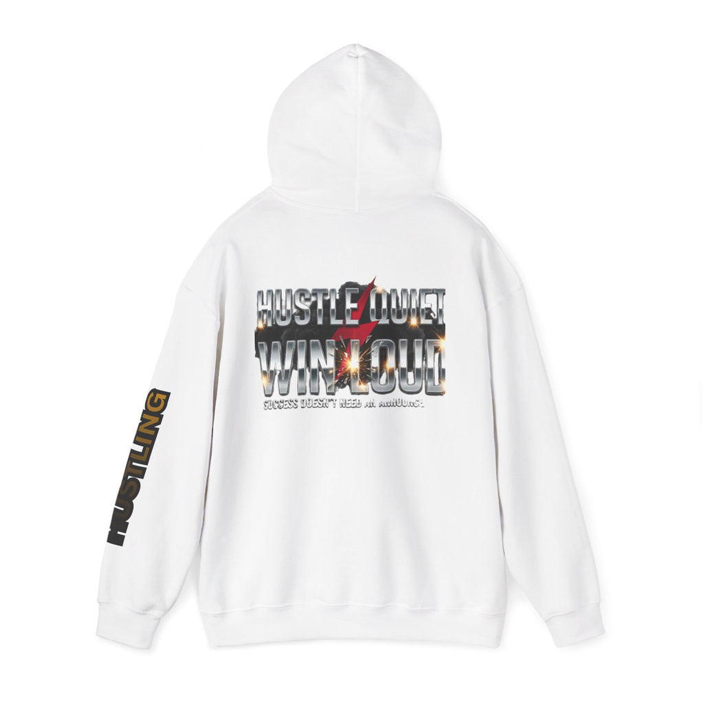 Hustle Quiet Win Loud Hoodie — Motivational Graphic Hooded Sweatshirt