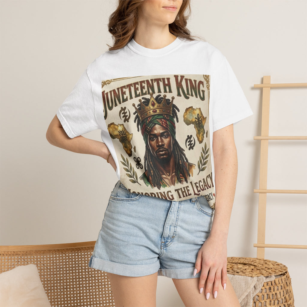 Juneteenth King T-Shirt — Honoring the Legacy: Freedom • Strength • Legacy