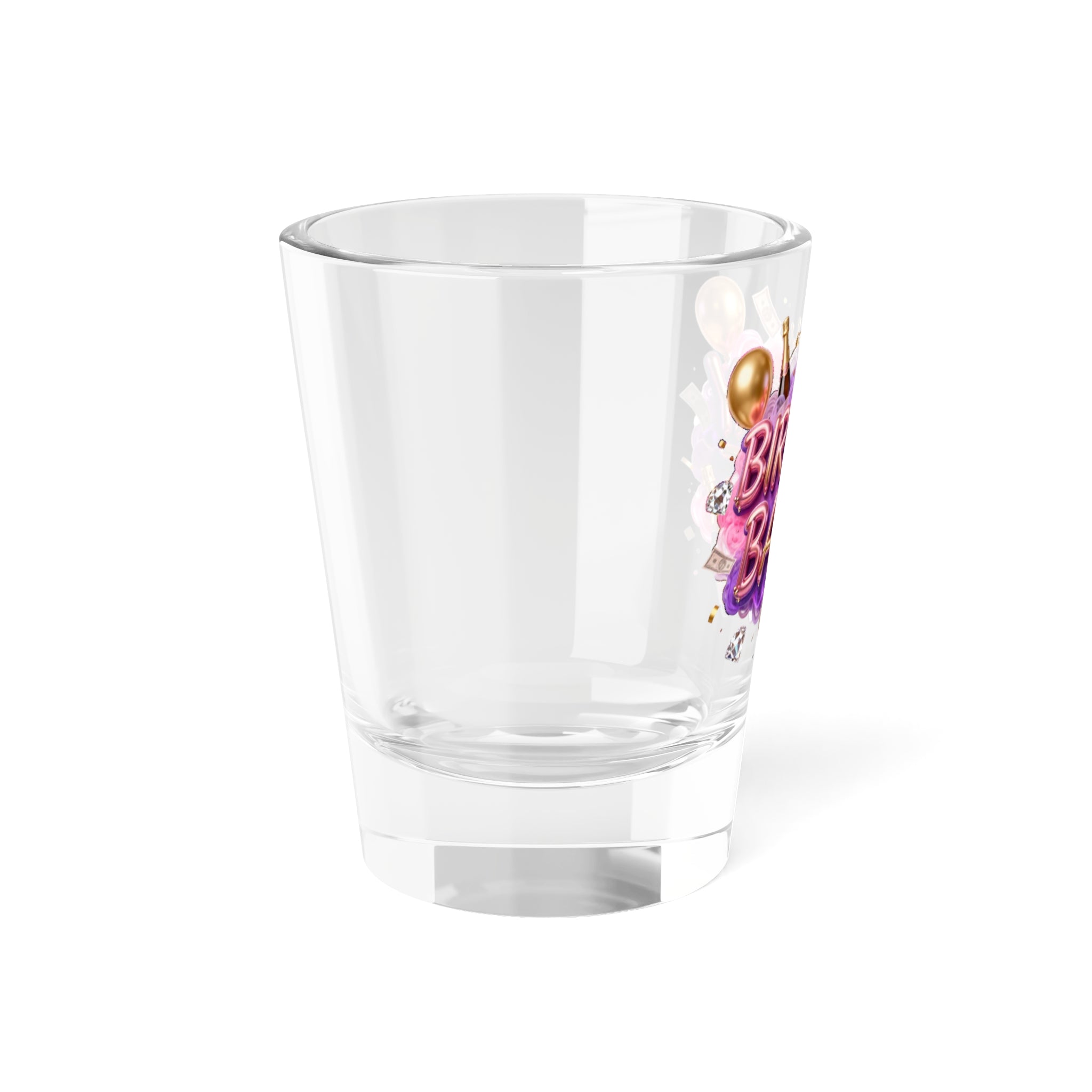 Birthday Baddie Shot Glass — 1.5 oz Party Favor