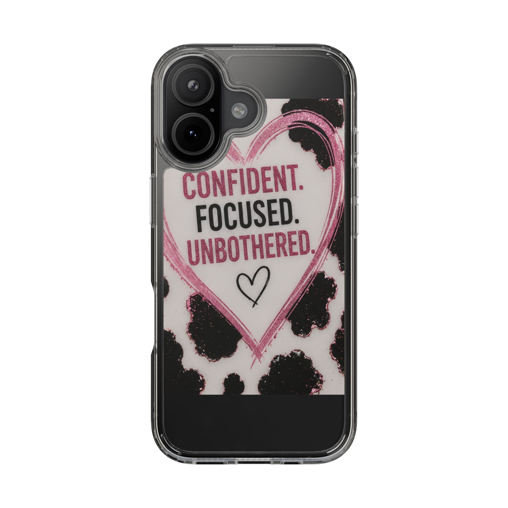Clear Phone Case — "Confident. Focused. Unbothered." Cow Print