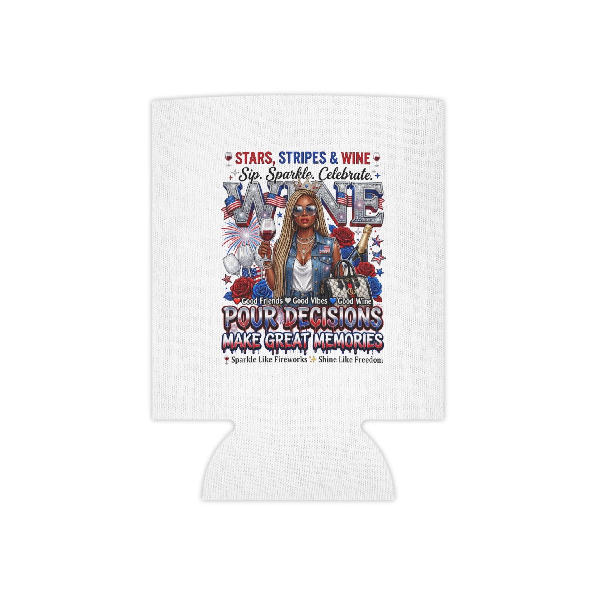 Patriotic Wine Can Cooler – “Pour Decisions Make Great Memories”