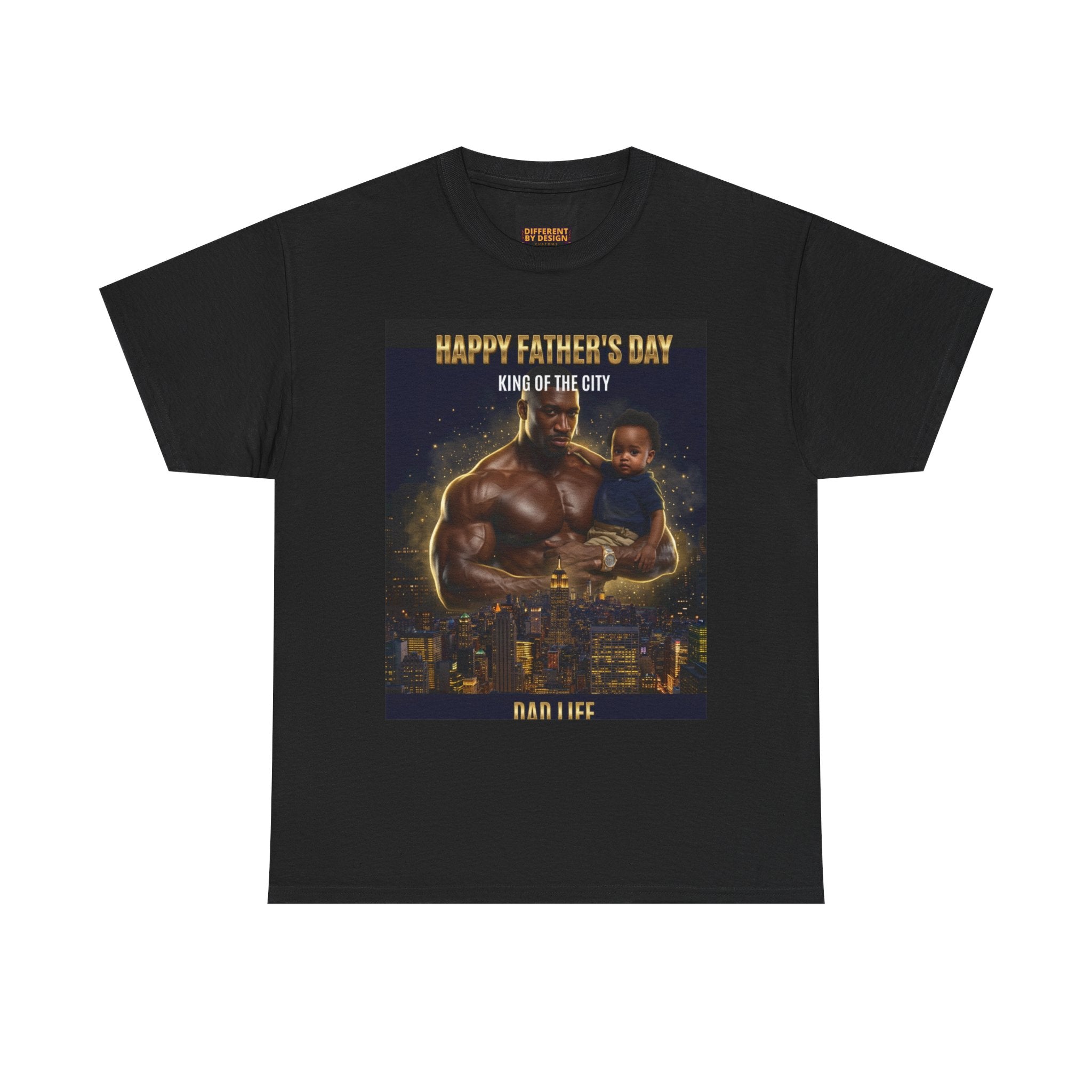 Father's Day T-Shirt — "Happy Father's Day King of the City" Dad Life Tee