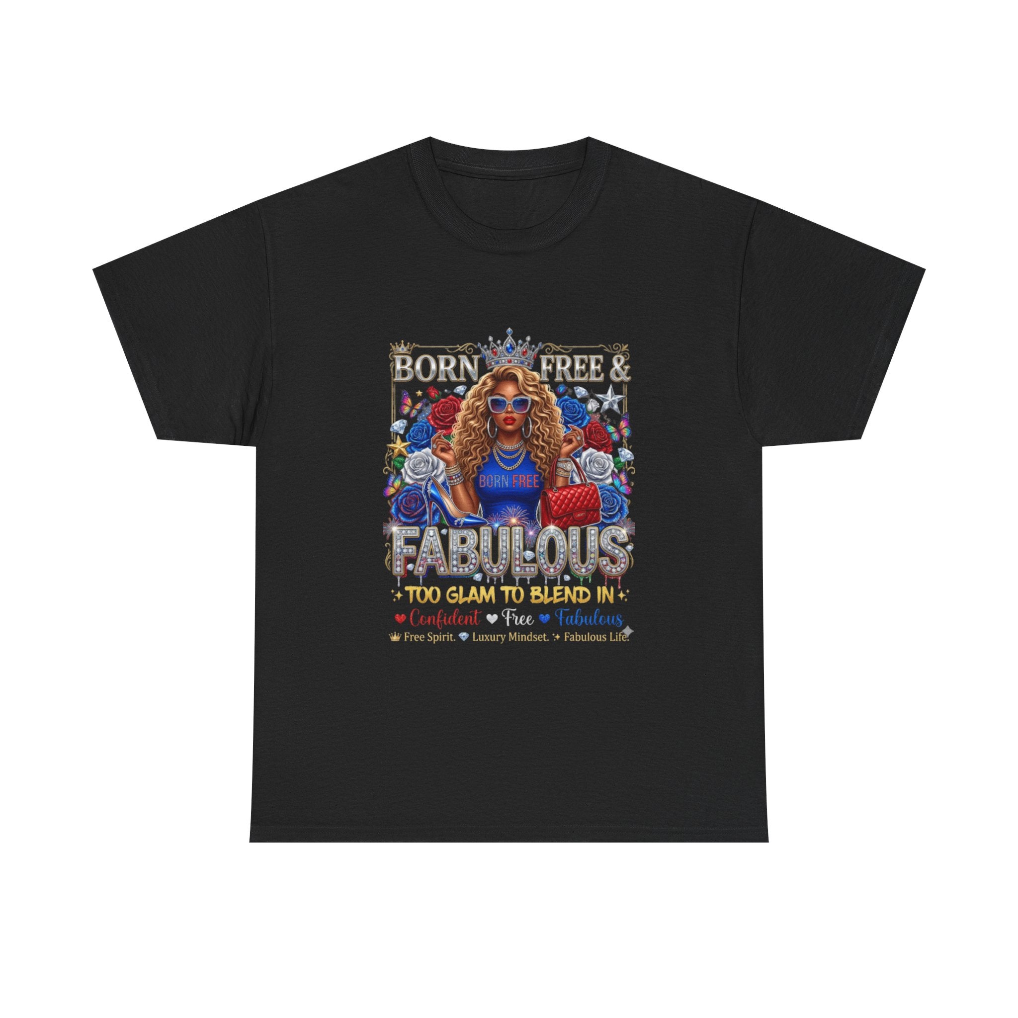 Fabulous & Fearless Graphic Tee — "Born Free & Fabulous" Statement T-Shirt