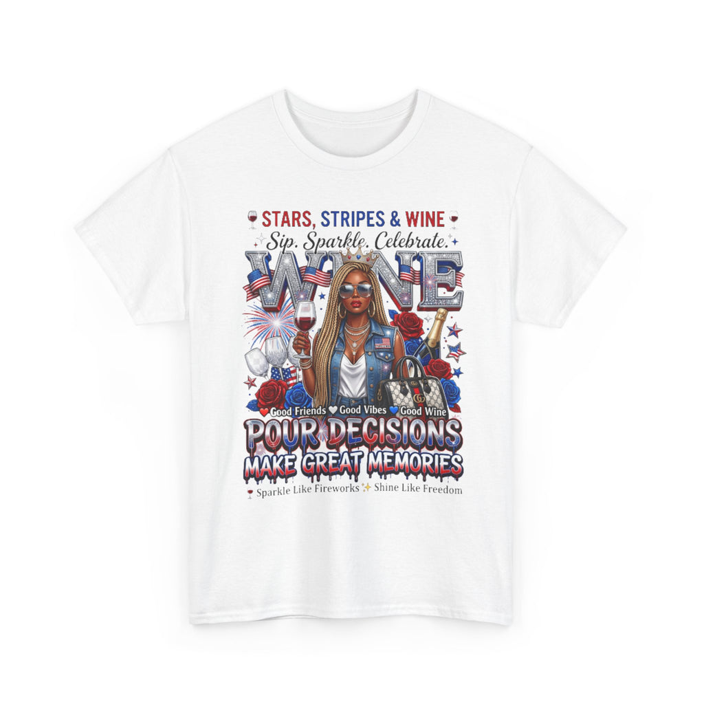 Fourth of July Wine Tee – "Stars, Stripes & Wine" Patriotic Graphic T-Shirt