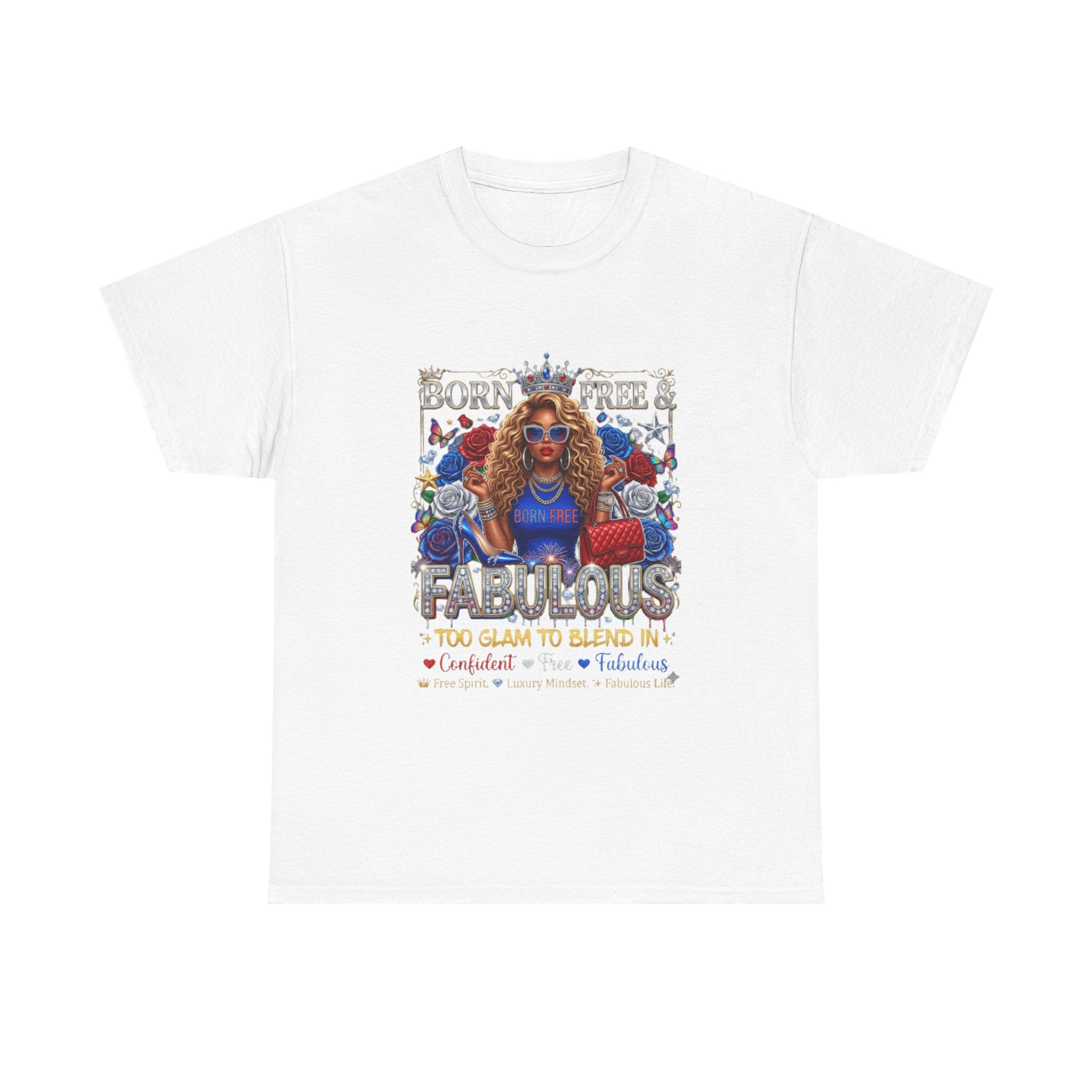 Fabulous & Fearless Graphic Tee — "Born Free & Fabulous" Statement T-Shirt