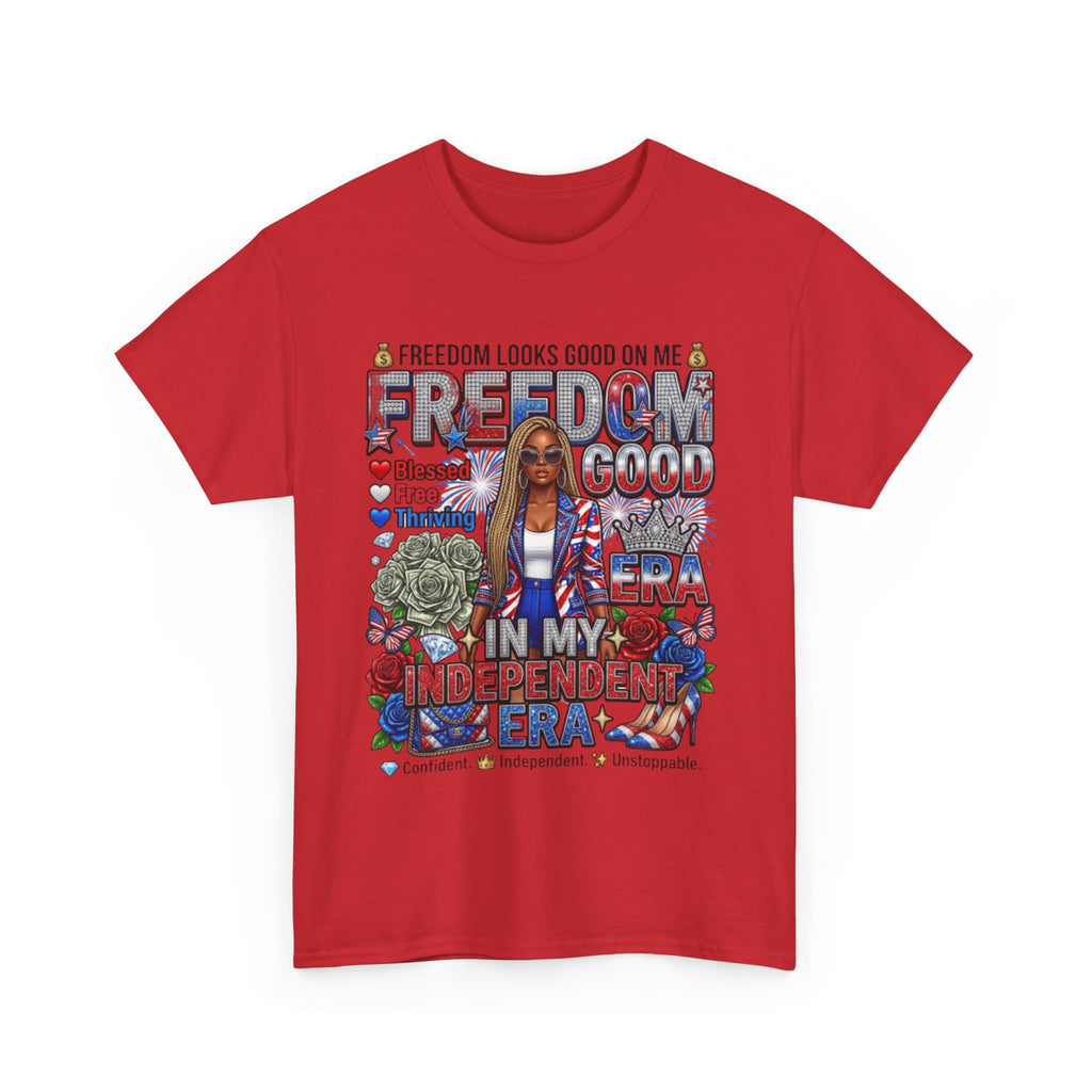 Freedom Looks Good On Me Independence Day T-Shirt