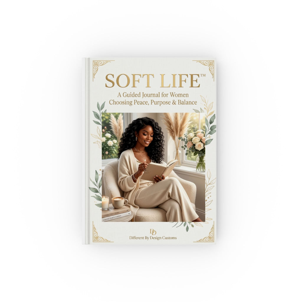 Soft Life Guided Journal — Hardback Wellness Journal for Women: 'Choosing Peace, Purpose & Balance'