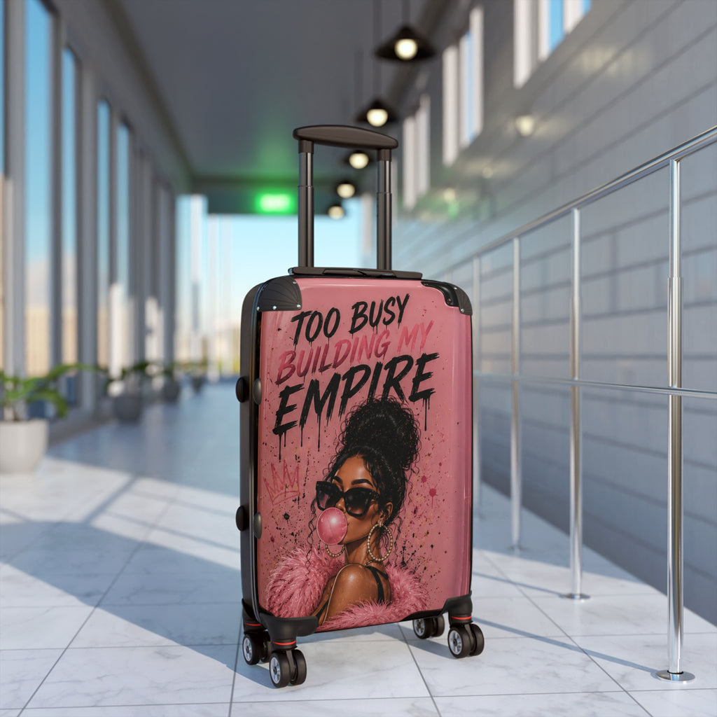 Suitcase — "Too Busy Building My Empire" Pink Boss Lady Carry-On