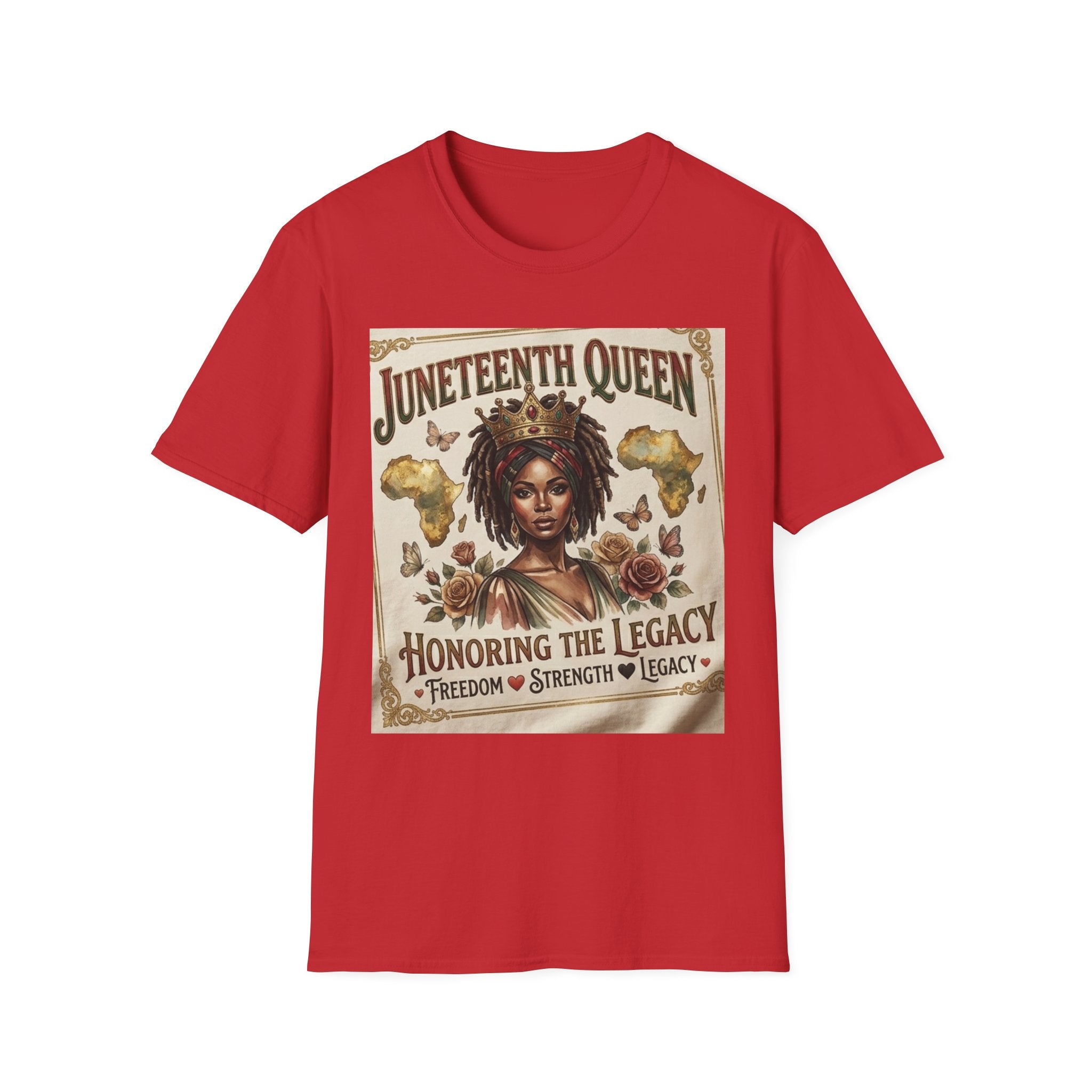 Juneteenth Queen T-Shirt — Honoring the Legacy: Freedom, Strength & Unity