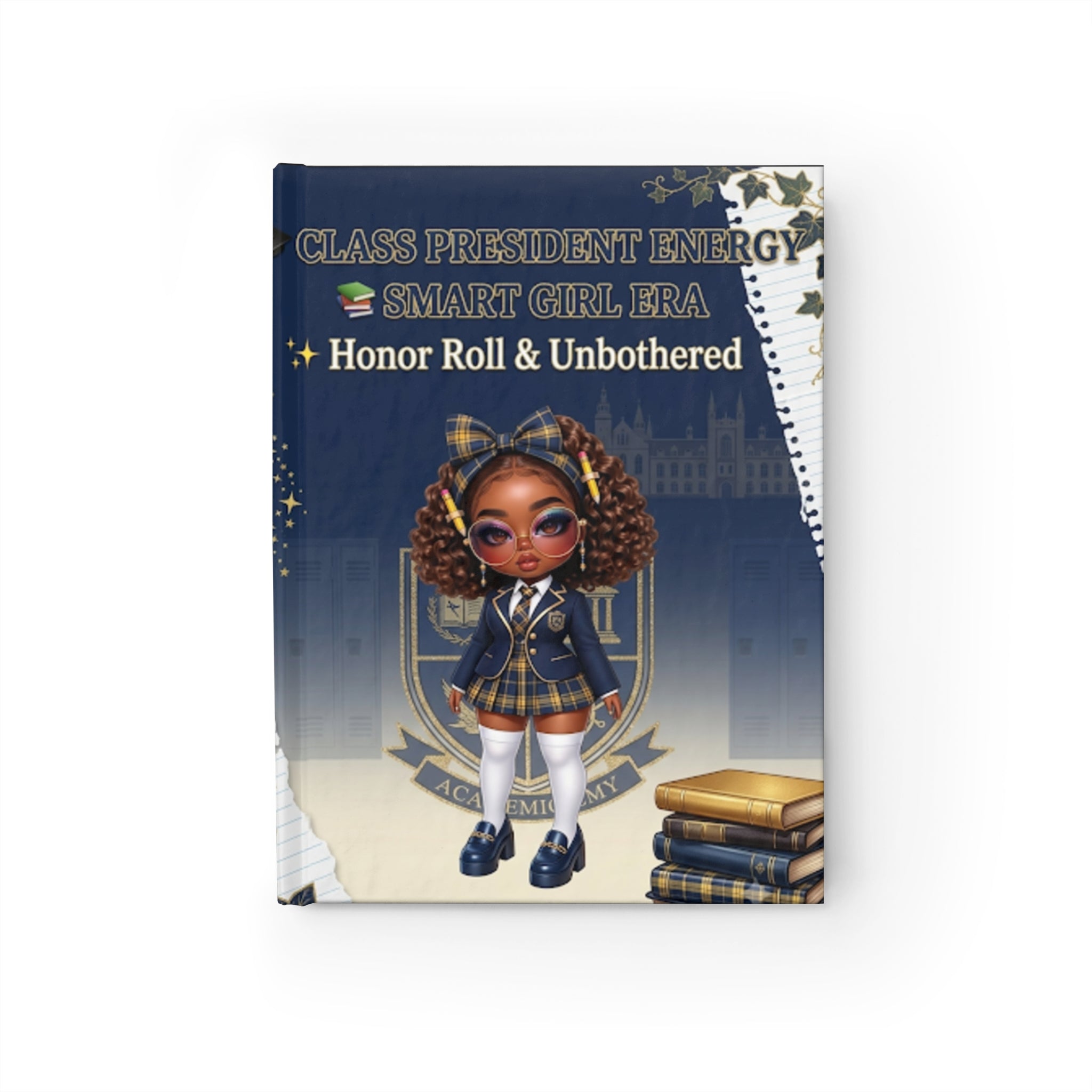Honor Roll & Unbothered Journal — Class President Smart Girl Ruled Notebook