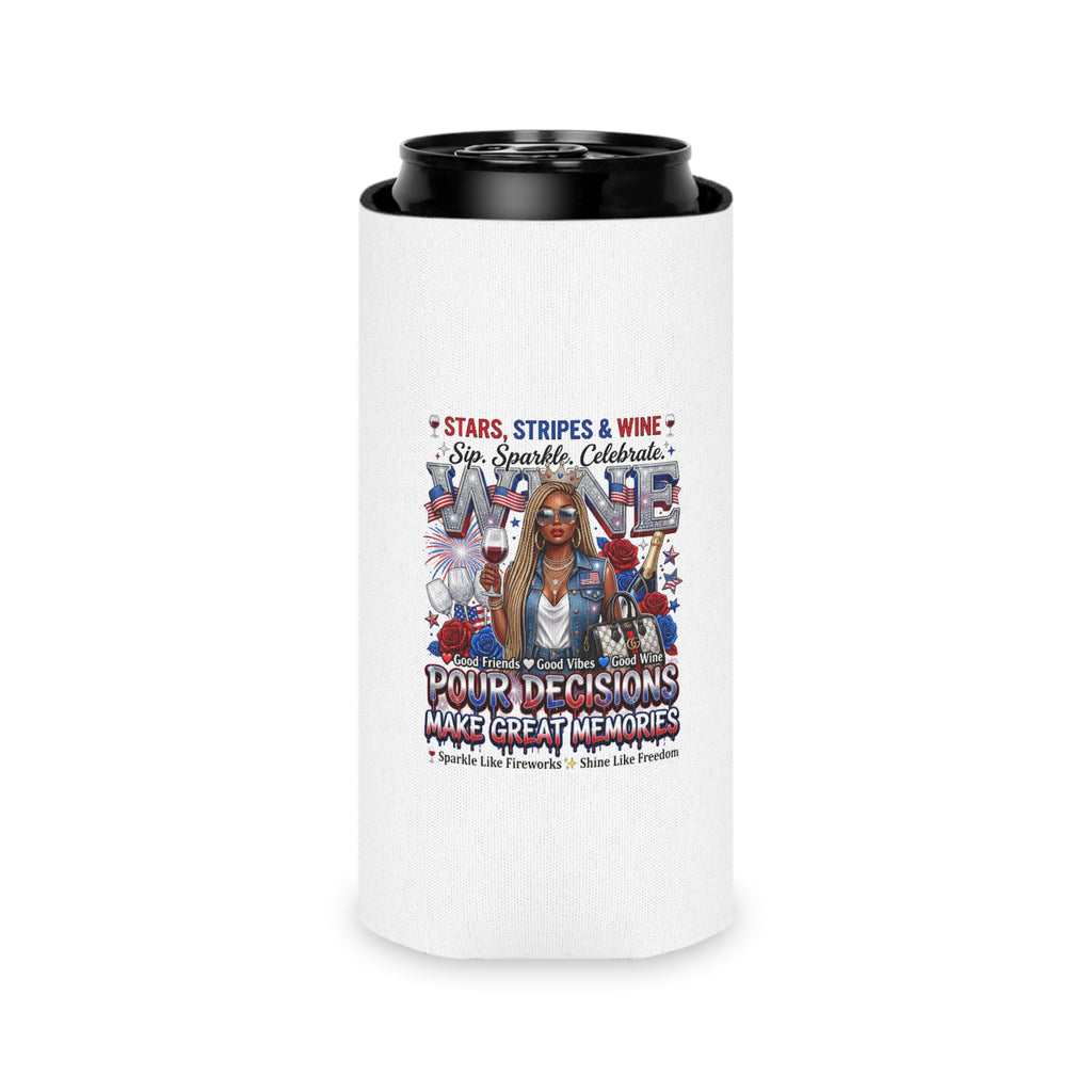 Patriotic Wine Can Cooler – “Pour Decisions Make Great Memories”