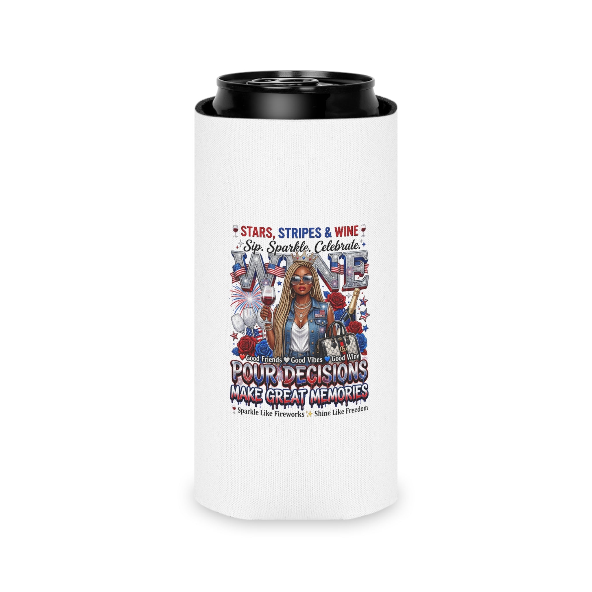 Patriotic Wine Can Cooler – “Pour Decisions Make Great Memories”