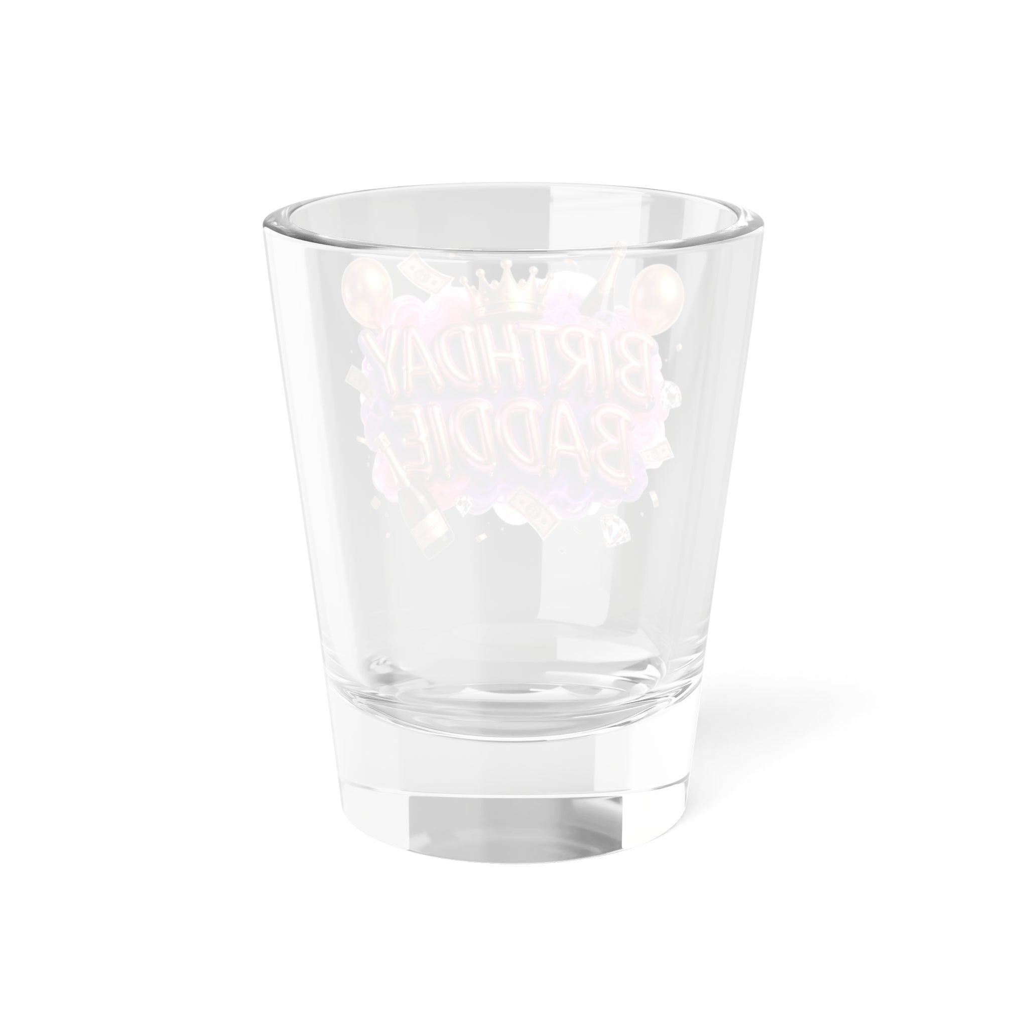 Birthday Baddie Shot Glass — 1.5 oz Party Favor