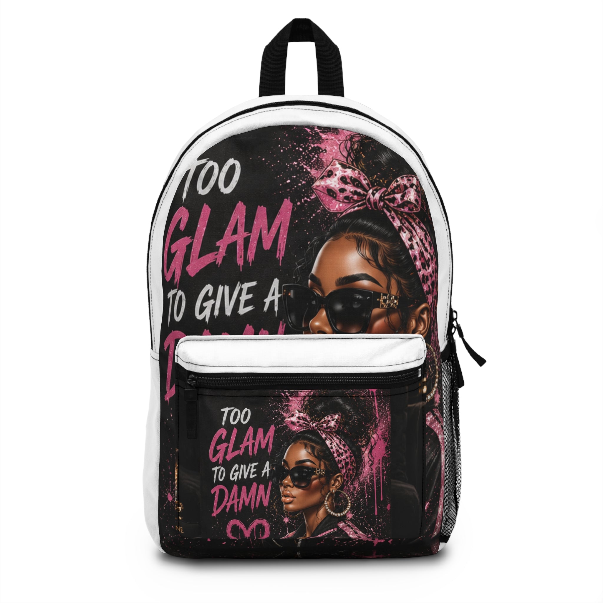 Backpack — "Too Glam to Give a Damn" Fashion Backpack