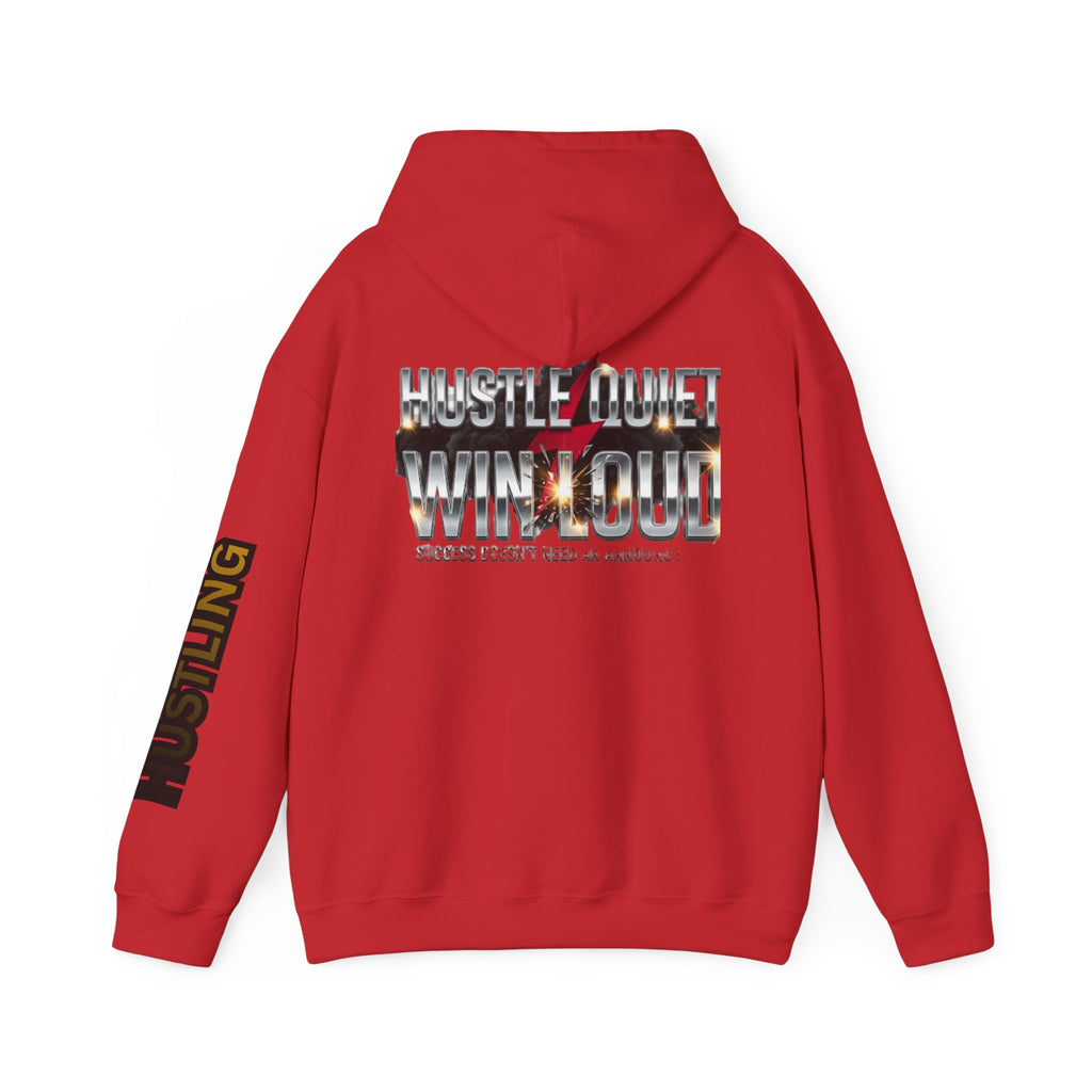 Hustle Quiet Win Loud Hoodie — Motivational Graphic Hooded Sweatshirt