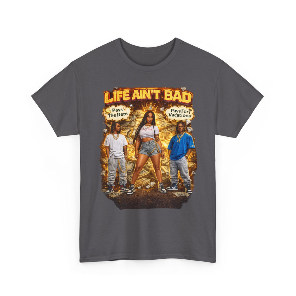 Life Ain't Bad T-Shirt — Vintage Crew Graphic Tee