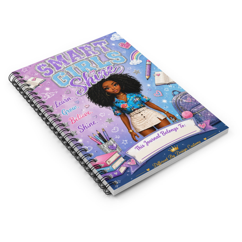 Spiral Notebook - "Smart Girls Shine" Inspirational Ruled Journal
