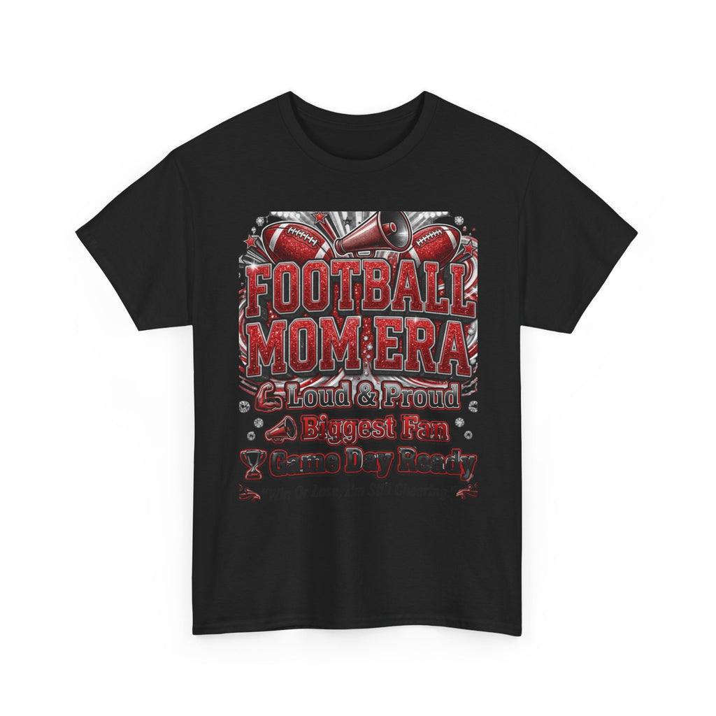 Football Mom Era T‑Shirt — Proud Mom, Biggest Fan, Game Day Ready Tee