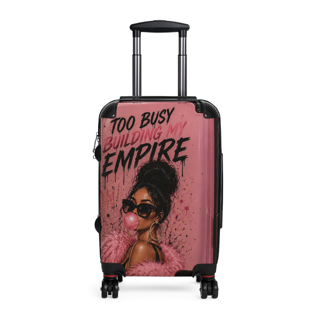 Suitcase — "Too Busy Building My Empire" Pink Boss Lady Carry-On