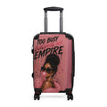 Suitcase — "Too Busy Building My Empire" Pink Boss Lady Carry-On