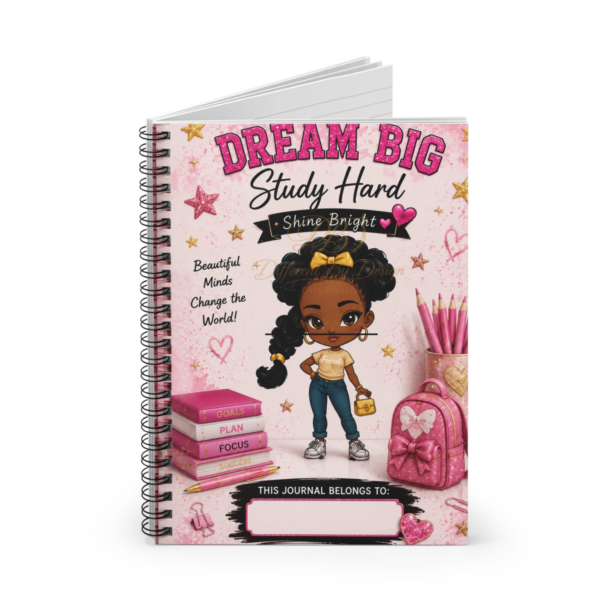 Dream Big Study Hard Spiral Notebook — "Beautiful Minds Change the World" Girls' Ruled Journal