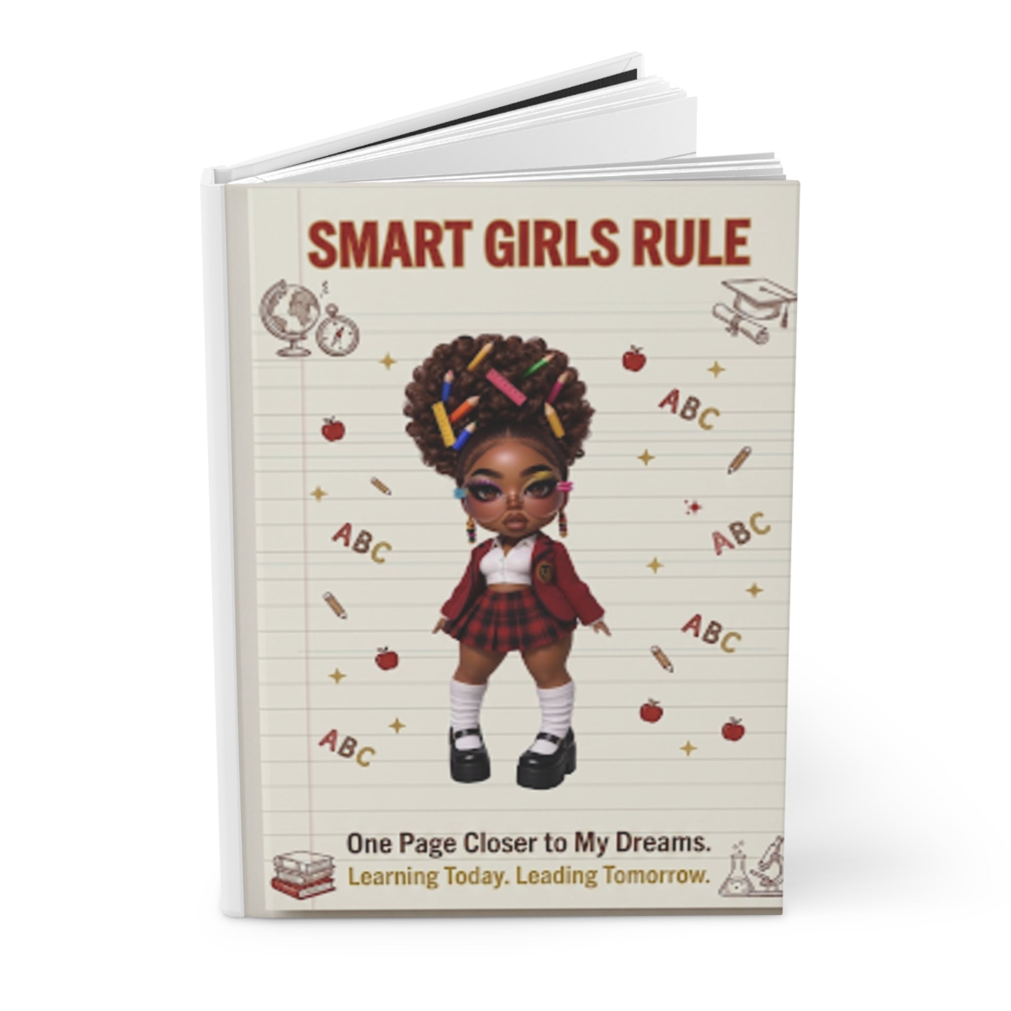 Smart Girls Rule Hardcover Journal — "One Page Closer to My Dreams" Inspirational School Notebook for Girls
