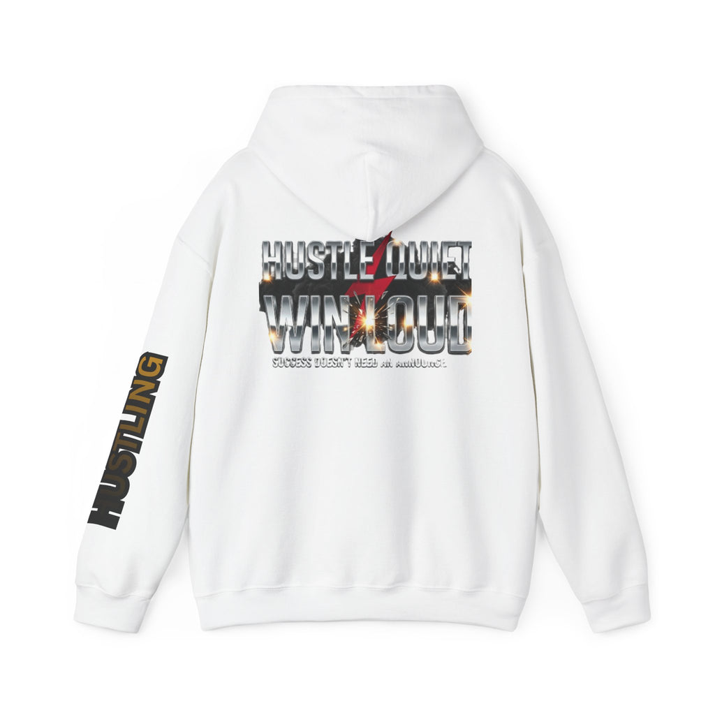 Hustle Quiet Win Loud Hoodie — Motivational Graphic Hooded Sweatshirt
