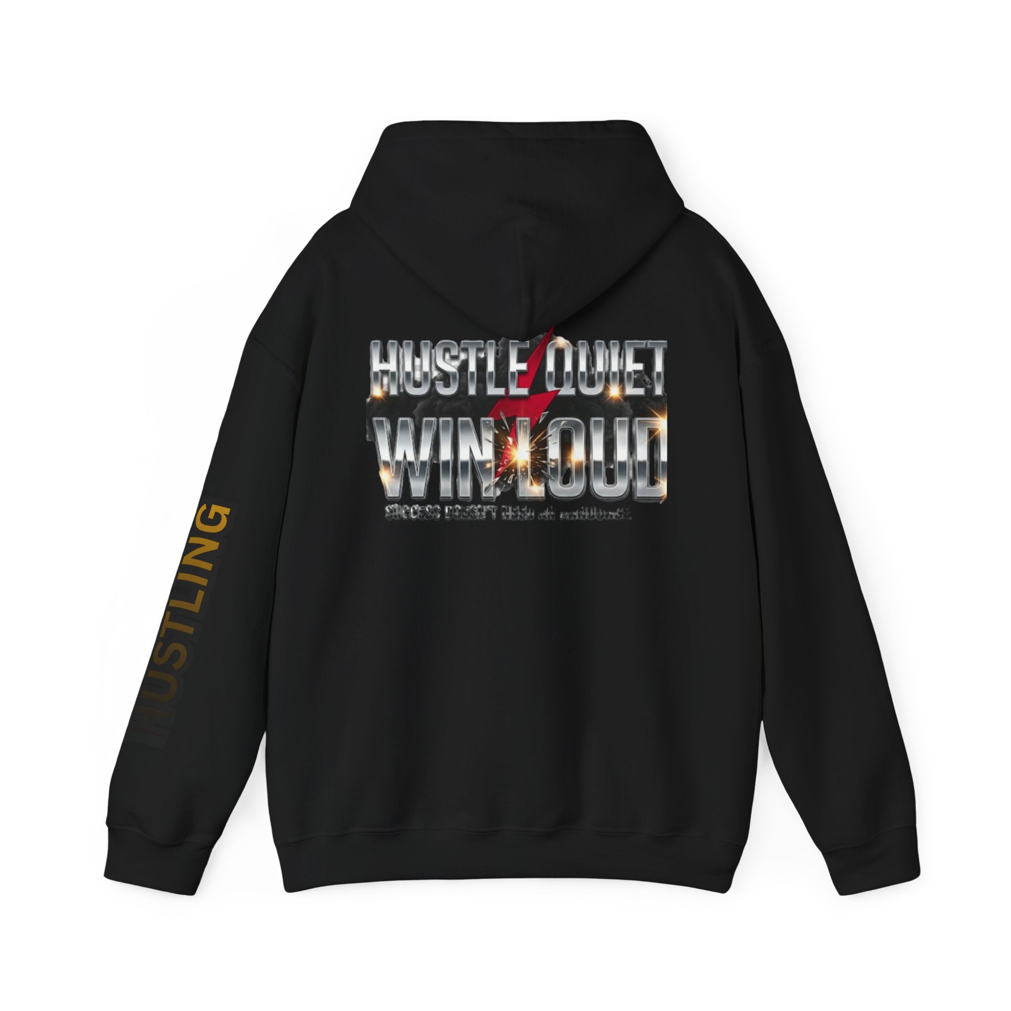 Hustle Quiet Win Loud Hoodie — Motivational Graphic Hooded Sweatshirt