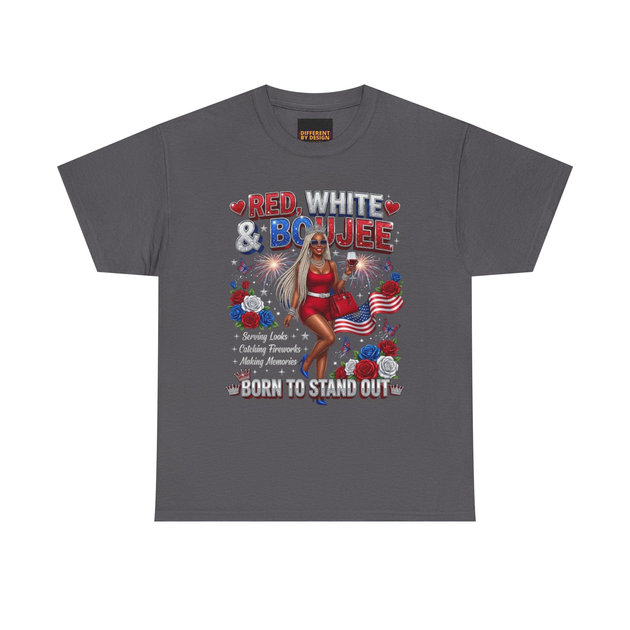 Patriotic "Red, White & Boujee" Tee — Born to Stand Out 4th of July Graphic Shirt