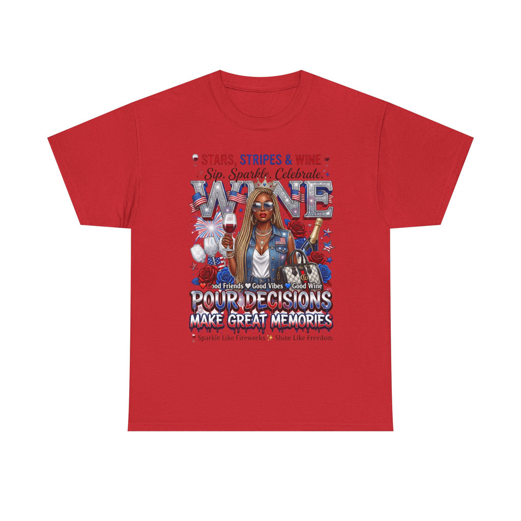 Fourth of July Wine Tee – "Stars, Stripes & Wine" Patriotic Graphic T-Shirt