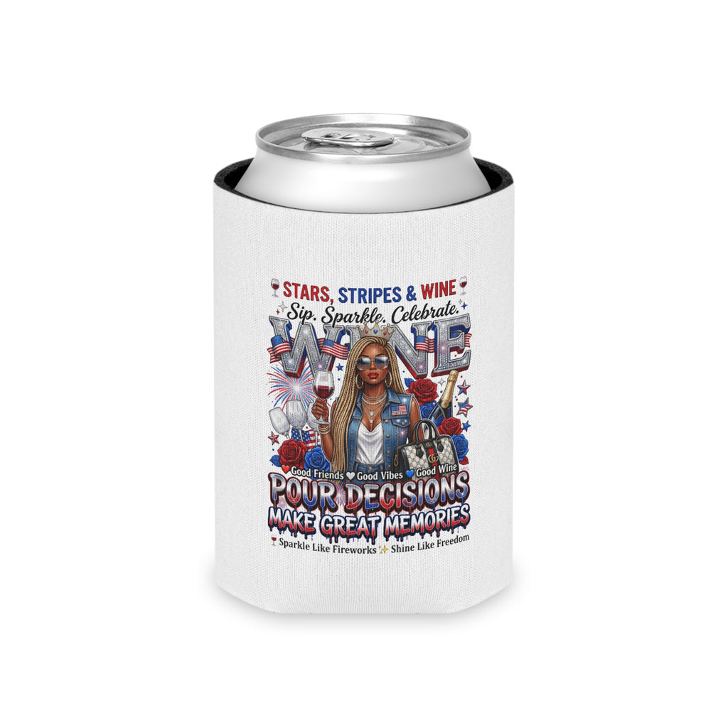 Patriotic Wine Can Cooler – “Pour Decisions Make Great Memories”
