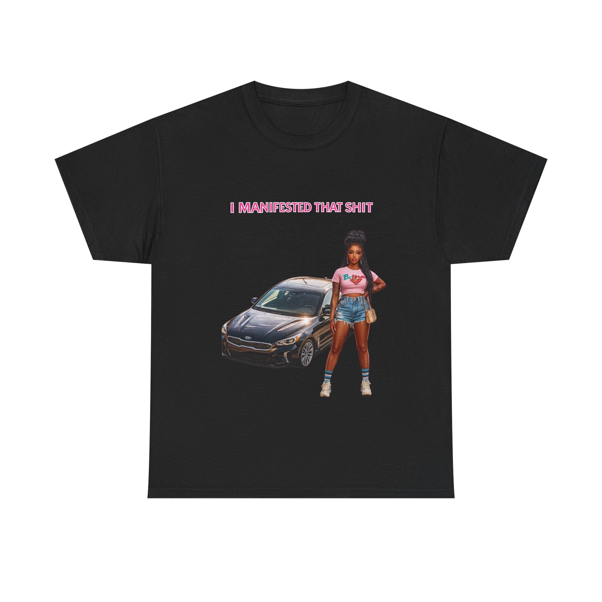 I Manifested That Shit T‑Shirt